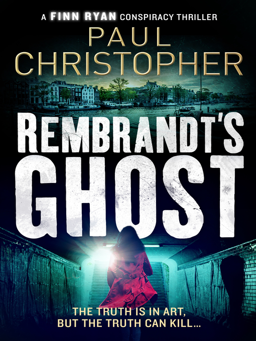 Title details for Rembrandt's Ghost by Paul Christopher - Available